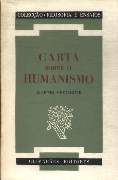 Carta Sobre O Humanismo Martin Heidegger Tra A Livraria E Sebo