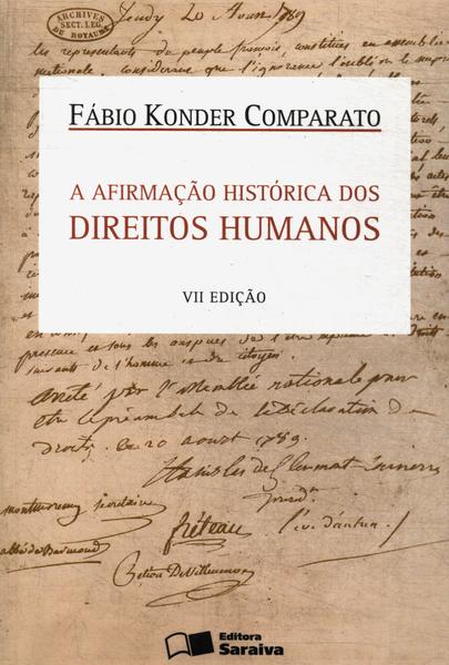 A Afirmação Histórica Dos Direitos Humanos Fábio Konder Comparato