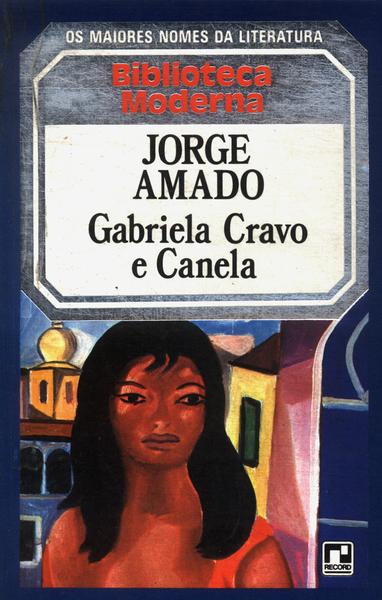 Aprender Sobre 56 Imagem Historia Gabriela Cravo E Canela Br