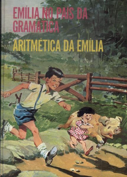 Emília No País Da Gramática Aritmética Da Emília Monteiro Lobato