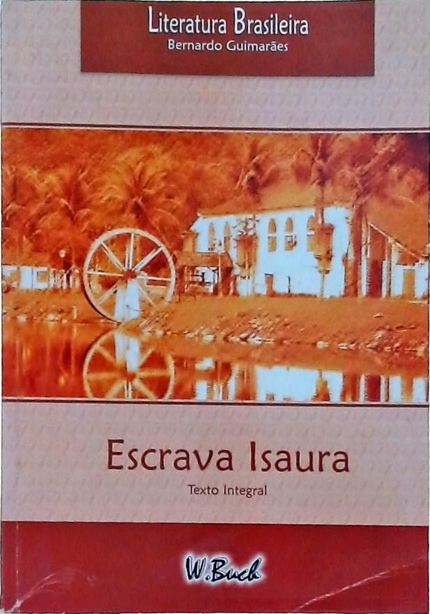 Escrava Isaura Bernardo Guimarães Traça Livraria e Sebo