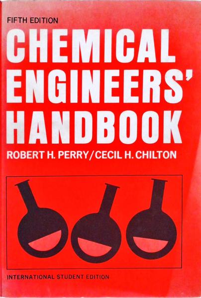 Chemical EngineerS Handbook Robert H Perry E Cecil H Chilton