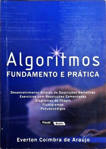 Algoritmos Fundamento E Prática Everton Coimbra De Araújo Traça