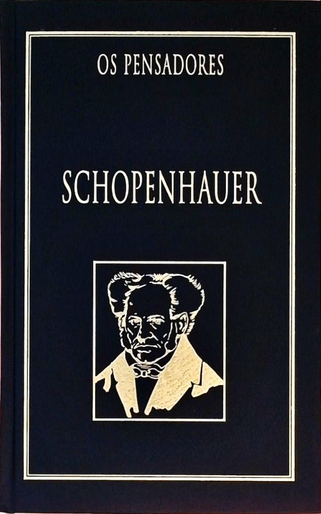 Os Pensadores Schopenhauer Arthur Schopenhauer Traça Livraria e Sebo