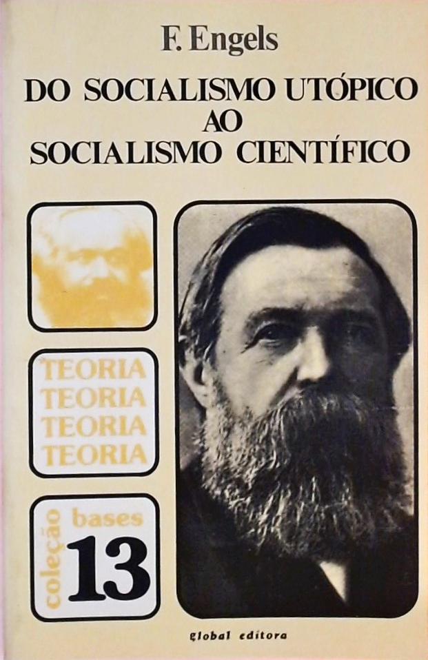 Do Socialismo Utópico ao Socialismo Científico Friedrich Engels