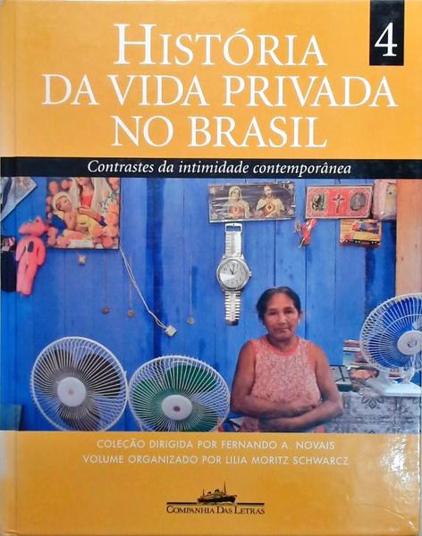 Hist Ria Da Vida Privada No Brasil Volume Fernando A Novais