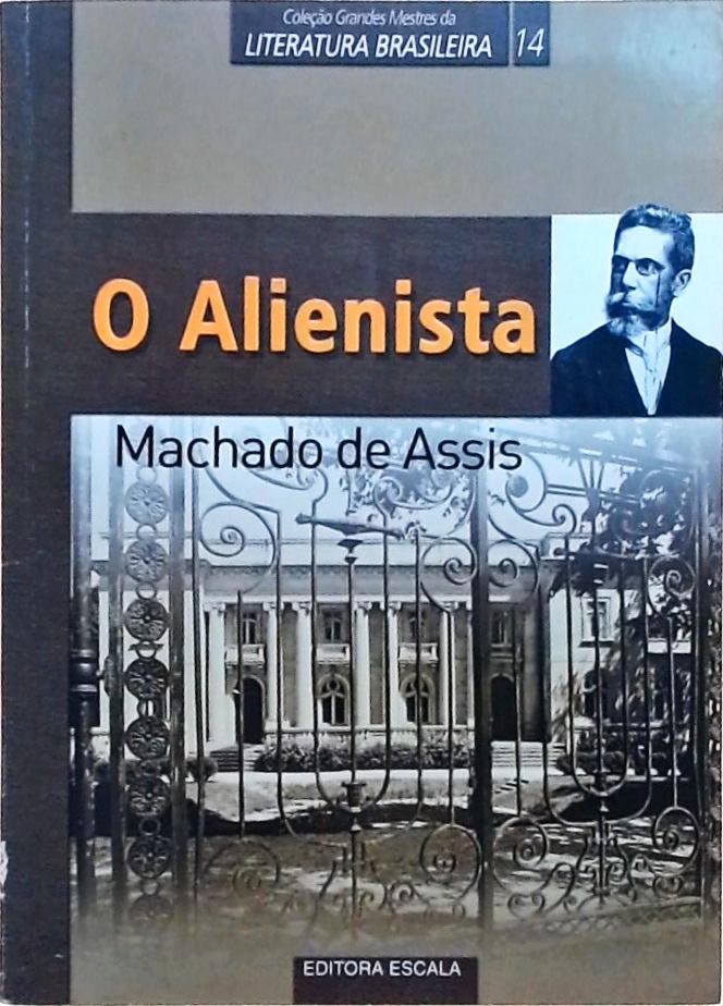 O Alienista Machado De Assis Tra A Livraria E Sebo