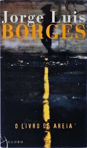 O Livro De Areia Jorge Luis Borges Tra A Livraria E Sebo