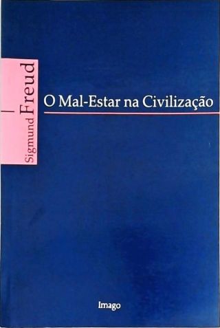 O Mal estar Na Civilização Sigmund Freud Traça Livraria e Sebo