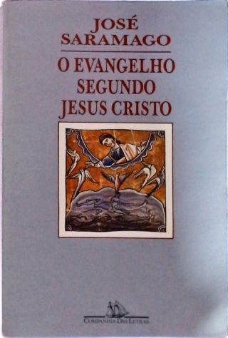 O Evangelho Segundo Jesus Cristo Jos Saramago Tra A Livraria E Sebo