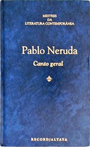 Canto Geral Pablo Neruda Traça Livraria e Sebo