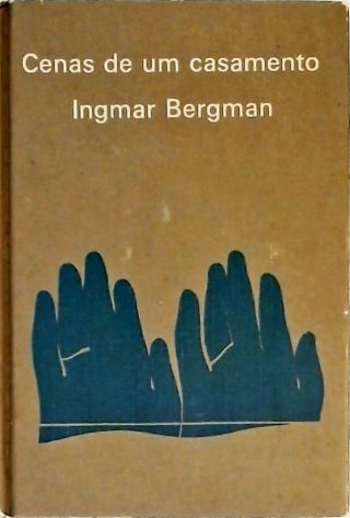 Cenas De Um Casamento Ingmar Bergman Tra A Livraria E Sebo