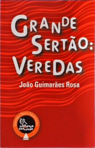 Grande Sertão Veredas João Guimarães Rosa Traça Livraria e Sebo