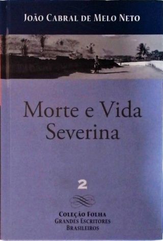 Morte E Vida Severina Jo O Cabral De Melo Neto Tra A Livraria E Sebo