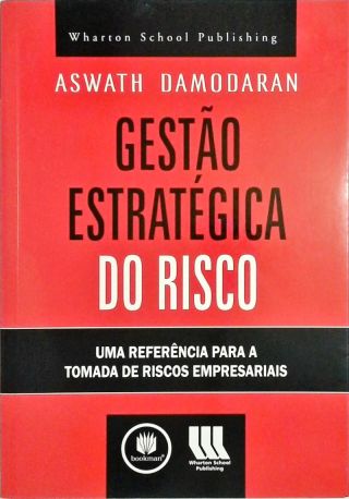 Gestão Estratégica do Risco Aswath Damodaran Traça Livraria e Sebo