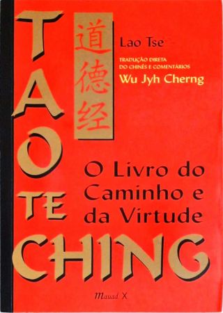 Tao Te Ching O Livro Do Caminho E Da Virtude Lao Tse Traça