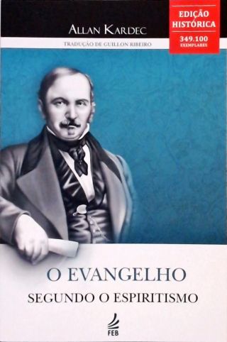 O Evangelho Segundo O Espiritismo Allan Kardec Traça Livraria e Sebo