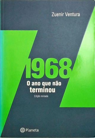 O Ano Que N O Terminou Zuenir Ventura Tra A Livraria E Sebo