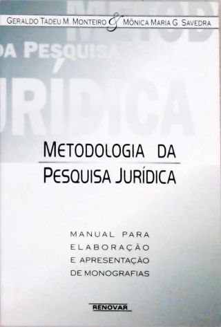 Metodologia Da Pesquisa Jur Dica Geraldo Tadeu M Monteiro M Nica