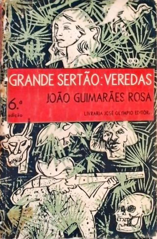 Grande Sert O Veredas Jo O Guimar Es Rosa Tra A Livraria E Sebo