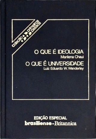 O Que É Ideologia O que é Universidade Marilena Chaui Luiz