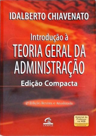 Introdução À Teoria Geral Da Administração Idalberto Chiavenato