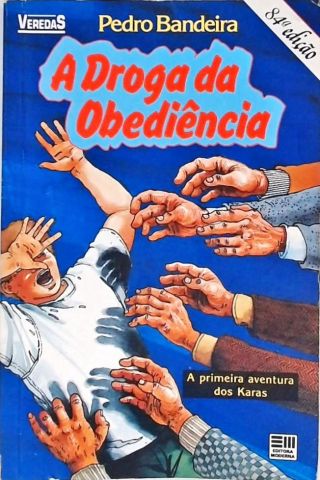 A Droga Da Obedi Ncia Pedro Bandeira Tra A Livraria E Sebo