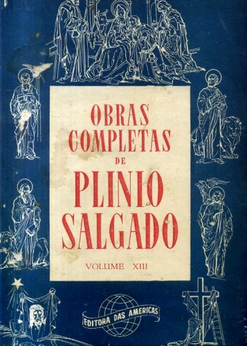 Obras Completas De Pl Nio Salgado Volume Xiii Xiv Pl Nio Salgado