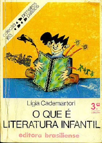 O QUE É LITERATURA INFANTIL LÍGIA CADERMATORI Traça Livraria e Sebo