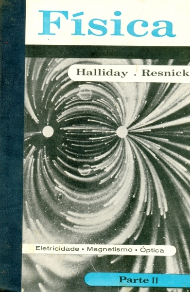 Física Parte II Eletricidade Magnetismo Óptica David Halliday