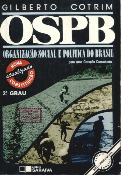 OSPB Organização Social e Política do Brasil Gilberto Cotrim Traça