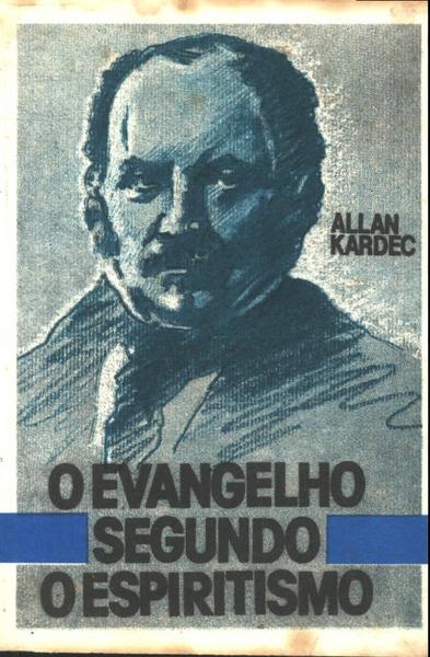 O Evangelho Segundo O Espiritismo Allan Kardec Traça Livraria e Sebo