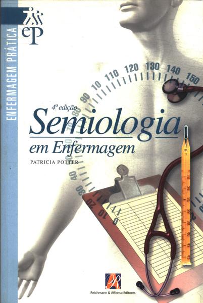 Semiologia Em Enfermagem Patricia Potter Tra A Livraria E Sebo