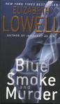 Blue Smoke And Murder