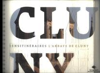 Sensitinéraires: L'abbaye De Cluny (inclui Cd E 2 Livretos)