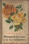 Historia De Las Rosas Y De Los Tulipanes