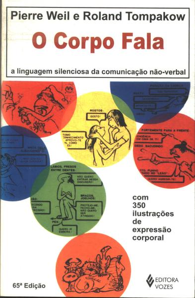 O Corpo Fala Pierre Weil E Roland Tompakow Traça Livraria E Sebo 1162