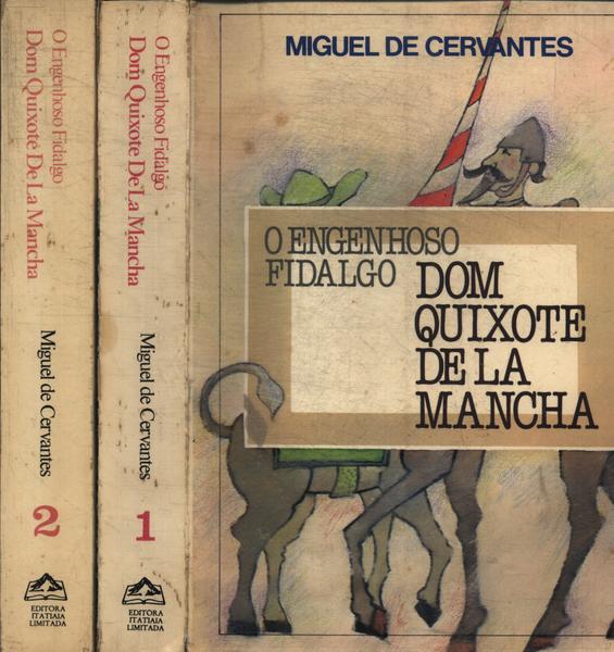 O Engenhoso Fidalgo Dom Quixote de la Mancha