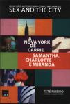 Nova York De Carrie, Samantha, Charlotte E Miranda