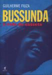 Bussunda: A Vida Do Casseta