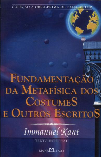 METAMORFOSE DO MAL: Fundamentação da Metafísica dos Costumes do