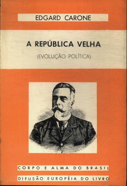 A República Velha