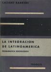 La Integracion De Lationamerica