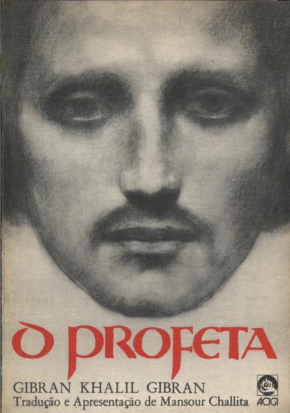 O Profeta - Gibran Khalil Gibran - Traça Livraria E Sebo