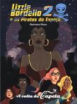 Lizzie Bordello E As Piratas Do Espaço Vol 2