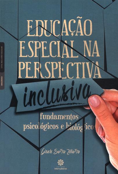 Educação Especial Na Perspectiva Inclusiva Gisele Sotta Ziliotto