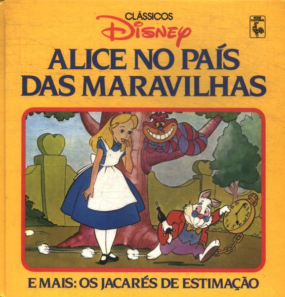 Alice No País Das Maravilhas - Walt Disney - Traça Livraria e Sebo