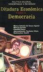 Ditadura Econômica Versus Democracia
