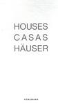 Houses - Casas - Häuser