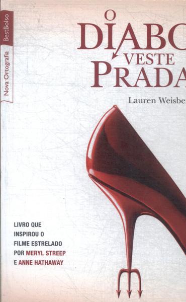 O Diabo Veste Prada - Lauren Weisberger - Traça Livraria e Sebo